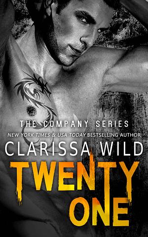 Twenty One by Clarissa Wild