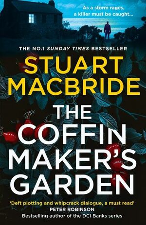 The Coffinmaker's Garden by Stuart MacBride