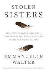 Stolen Sisters: An Inquiry into Feminicide in Canada by Emmanuelle Walter