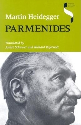 Parmenides by Martin Heidegger