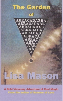 The Garden of Abracadabra by Lisa Mason