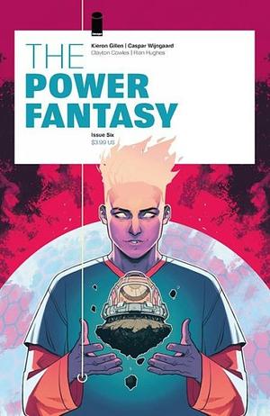 The Power Fantasy #6 by Caspar Wijngaard, Kieron Gillen