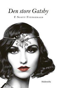 Den Store Gatsby by F. Scott Fitzgerald