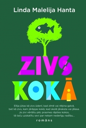 Zivs kokā by Lynda Mullaly Hunt, Karīna Tillberga