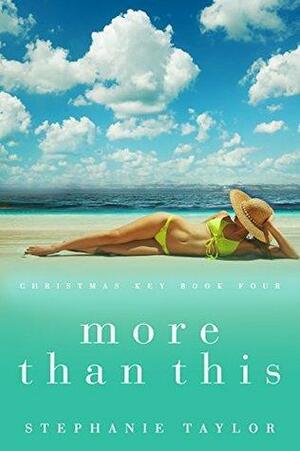 More Than This by Stephanie Taylor