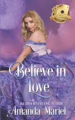 Believe in Love by Dawn Brower, Amanda Mariel