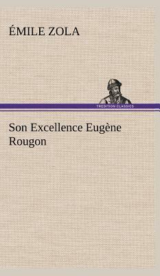 Son Excellence Eugène Rougon by Émile Zola