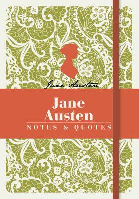 Jane Austen: Notes & Quotes by Michael O'Mara Books