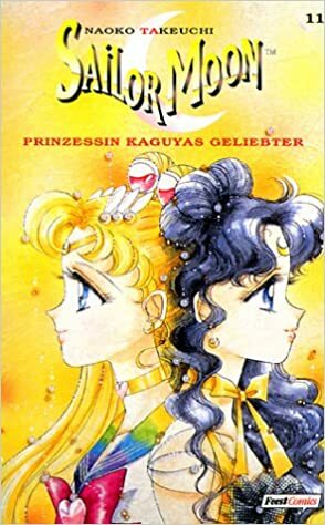 Sailor Moon 11: Prinzessin Kaguyas Geliebter by Naoko Takeuchi