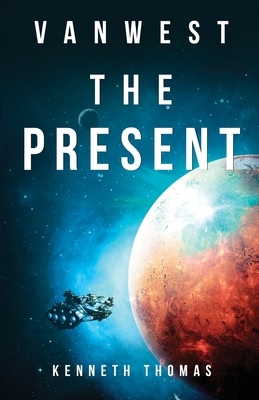 VanWest The Present by Kenneth Thomas