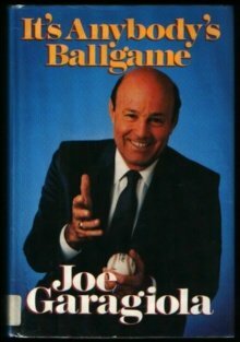 It's Anybody's Ballgame by Joe Garagiola