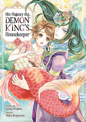 His Majesty the Demon King's Housekeeper Vol. 7 by Saiko Wadori