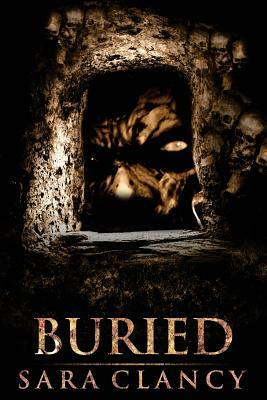 Buried by Sara Clancy