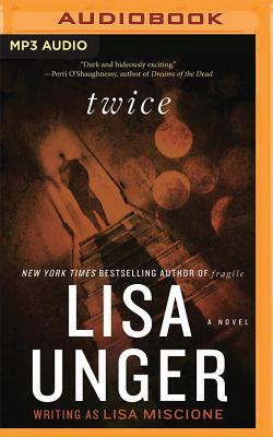 Twice by Lisa Unger