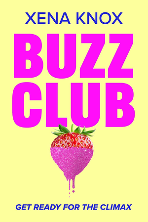 Buzz Club by Xena Knox