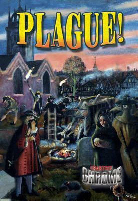 Plague! by Lynn Peppas