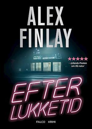 Efter lukketid by Alex Finlay