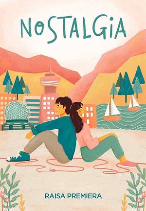 Nostalgia by Raisa Premiera