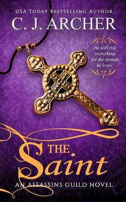 The Saint by C.J. Archer