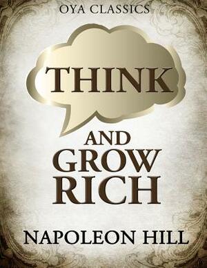 Think and Grow Rich by Napoleon Hill