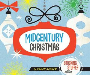 Midcentury Christmas Stocking Stuffer Edition by Sarah Archer