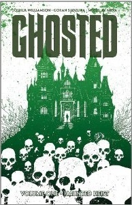 Ghosted, Vol. 1: Haunted Heist by Joshua Williamson, Goran Sudžuka, Miroslav Mrva