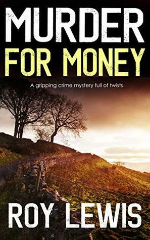 Murder for Money by Roy Lewis