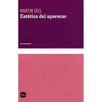 Estética del aparecer by Martin Seel