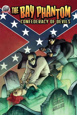 The Bay Phantom-Confederacy of Devils by Chuck Miller