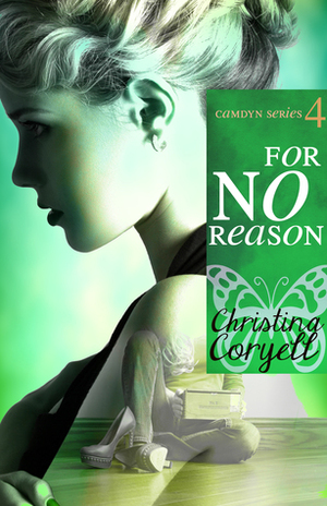 For No Reason by Christina Coryell