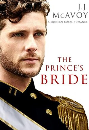 The Prince's Bride Part 1 by J.J. McAvoy