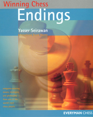 Winning Chess Endings by Yasser Seirawan