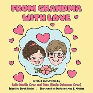 From Grandma with Love by Mom (Katia Quintana Cruz), Sarah Fabiny, Bella Neville Cruz