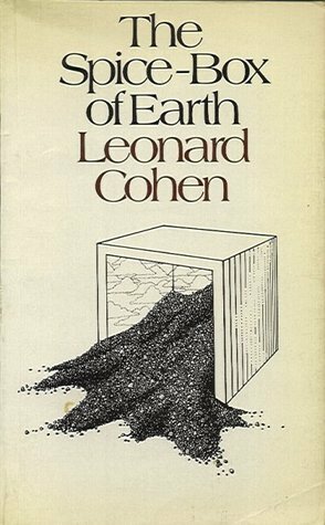 The Spice-Box of Earth by Leonard Cohen