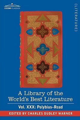 A Library of the World's Best Literature - Ancient and Modern - Vol. XXX (Forty-Five Volumes); Polybius-Read by Charles Dudley Warner