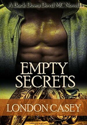 Empty Secrets by London Casey