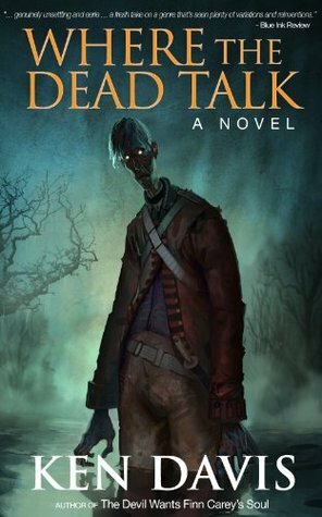 Where the Dead Talk by Ken Davis