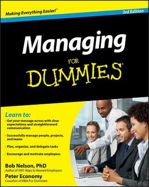 Managing for Dummies 3e by Peter Economy, Bob Nelson