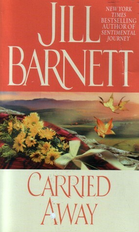 Carried Away by Jill Barnett