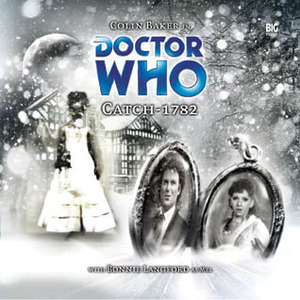 Doctor Who: Catch-1782 by Alison Lawson