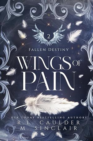 Wings of Pain by M. Sinclair, R.L. Caulder