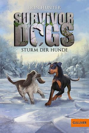 Sturm der Hunde by Erin Hunter