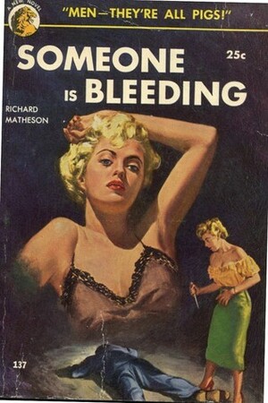 Someone Is Bleeding by Richard Matheson