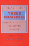 Three Comedies: Miles Gloriosus, Pseudolus, Rudens by Peter L. Smith, Plautus
