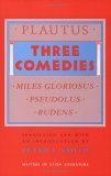 Three Comedies: Miles Gloriosus, Pseudolus, Rudens by Peter L. Smith, Plautus