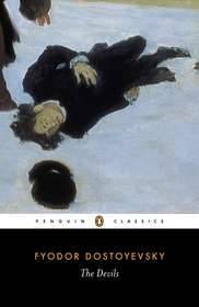 The Devils by Fyodor Dostoevsky