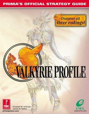 Valkyrie Profile: Prima's Official Strategy Guide by Elizabeth Hollinger, James Ratkos