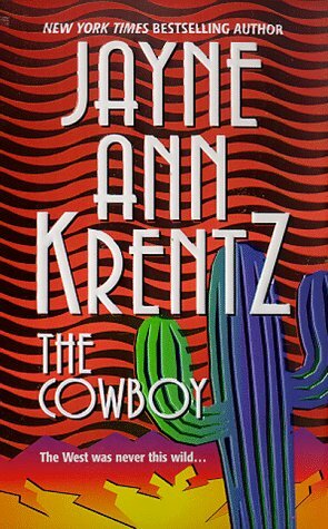 The Cowboy by Jayne Ann Krentz