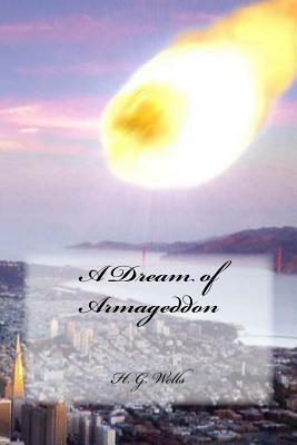 A Dream of Armageddon by H.G. Wells