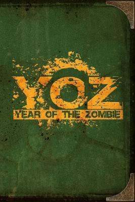 Year of the Zombie by Rich Hawkins, Mark Tufo, Iain Rob Wright